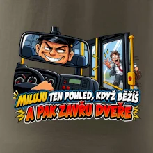 Miluju ten pohled když běžíš a pak zavřu dveře