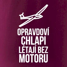Opravdovi chlapi létají bez motoru