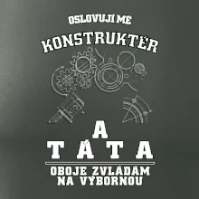 Oslovuji mě konstruktér a táta