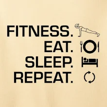 Fitness Eat Sleep Repeat Fitness Eat Sleep Repeat