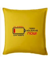 No energy danger need holidays