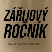 Zářijový ročník. Můj život je jen pauza mezi kopci.