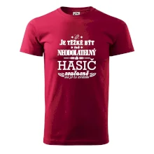 Je těžké být tak neodolatelný - hasič Je těžké být tak neodolatelný - hasič