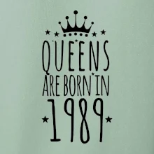 Queens are born in 1989