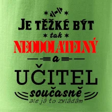 Je těžké být neodolatelný učitel