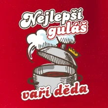 Nejlepší guláš vaří děda