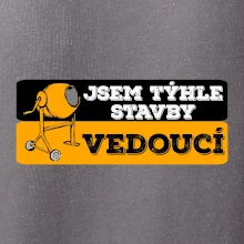 Jsem týhle stavby vedoucí