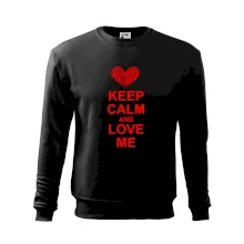 Keep calm and love me