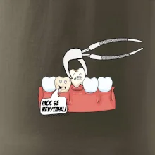 Moc se nevytahuj - zubař