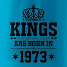 Kings are born in 1973