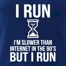 I run slower then internet