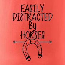 Easily Distracted by Horse