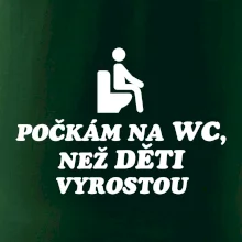 Počkám na WC než děti vyrostou