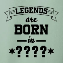 Legends are born in vlastní ročník