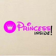 Princess! Inside!