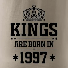 Kings are born in 1997 Kings are born in 1997