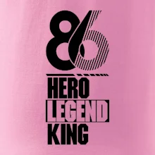 Hero, Legend, King / Queen 1986
