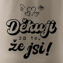 Psací děkuji za to, že jsi