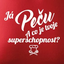 Já peču - tvoje superschopnost? šikmý nápis