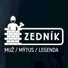 Zedník - muž mýtus legenda