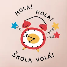 Hola hola, škola volá!