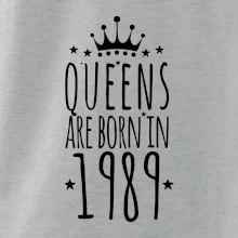 Queens are born in 1989