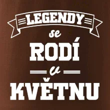 Legendy se rodí v květnu