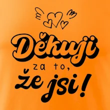 Psací děkuji za to, že jsi