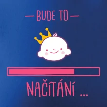 Bude to ... načítání - růžové