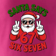 Santa says 67