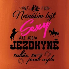 Nesnáším být sexy - jezdkyně Nesnáším být sexy - jezdkyně