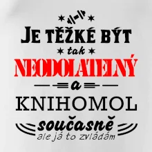 Je těžké být neodolatelný knihomol