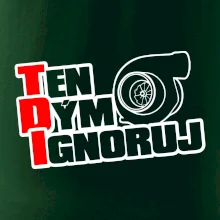 Ten dým ignoruj Ten dým ignoruj
