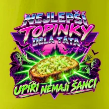 Nejlepší topinky dělá táta Upíři nemají šanci