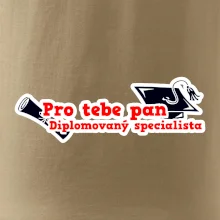 Pro tebe pan Diplomovaný specialista