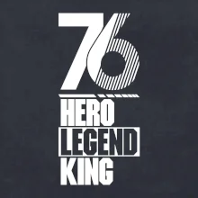 Hero, Legend, King 1976