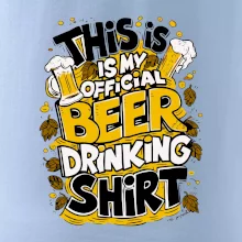 This Is My Official Drinking Shirt - chmel