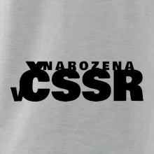 Nápis - Narozena v ČSSR