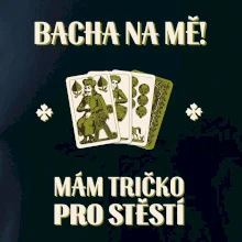 Tričko pro štěstí - Prší Tričko pro štěstí - Prší