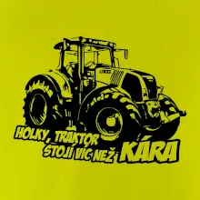 Holky, traktor stojí víc než kára