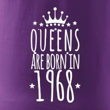 Queens are born in 1968