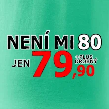 Není mi 80