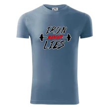 Iron never lies Iron never lies