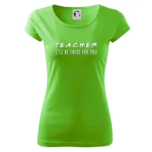 Teacher i'll be there for you