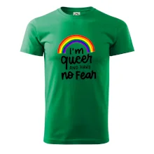 Im queer and have no fear Im queer and have no fear