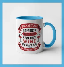 You can't buy happiness but you can buy wine