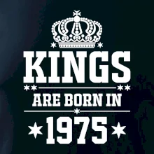 Kings are born in 1975 Kings are born in 1975
