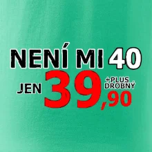Není mi 40
