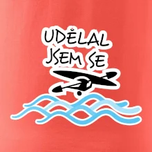Udělal jsem se