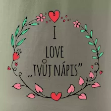 I love věněček - vlastní nápis